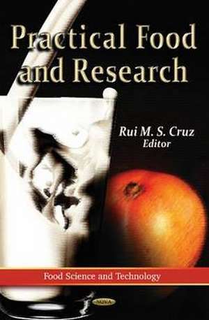 Practical Food & Research de Rui M S Cruz