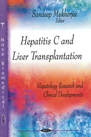 Hepatitis C & Liver Transplantation de Sandeep Mukherjee