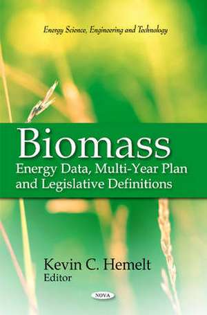 Biomass de Kevin C. Hemelt