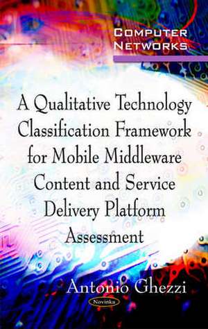 Mobile Middleware Content & Service Delivery Platforms Assessment de Antonio Ghezzi