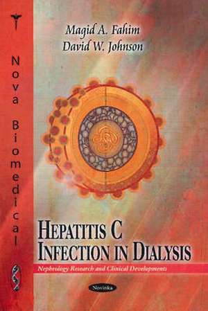 Hepatitis C Infection in Dialysis de Magid A Fahim