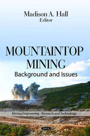 Mountaintop Mining de Madison A. Hall