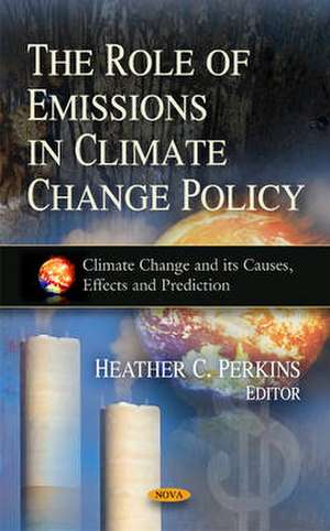 Role of Emissions in Climate Change Policy de Heather C. Perkins