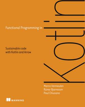 Functional Programming in Kotlin de Marco Vermeulen