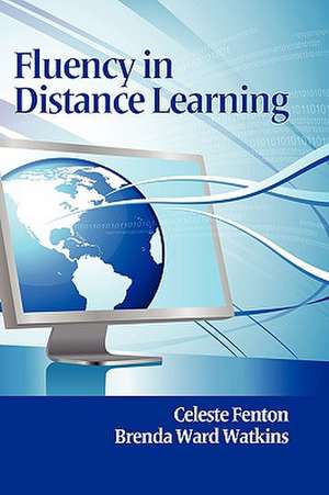 Fluency in Distance Learning (Hc) de Celeste Fenton