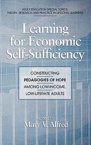 Learning for Economic Self-Sufficiency de Mary V. Alfred
