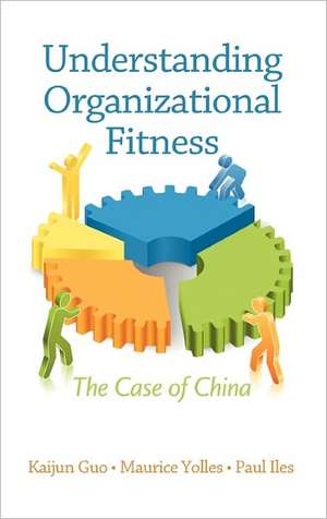 Understanding Organizational Fitness de Kaijun Guo