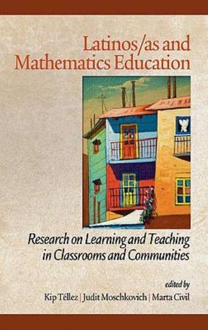 Latinos/As and Mathematics Education de Marta Civil