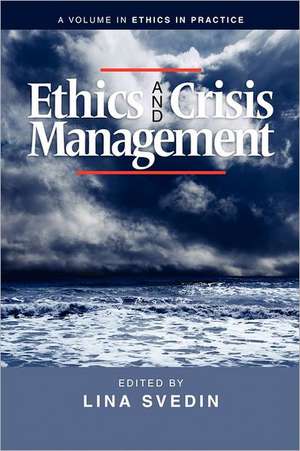 Ethics and Crisis Management de Robert A. Giacalone