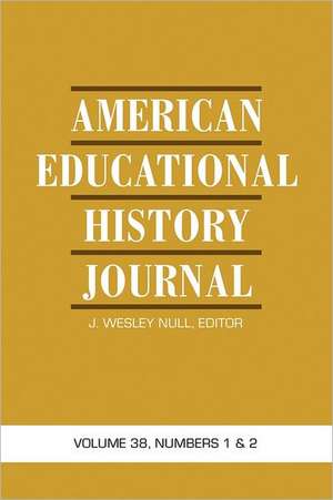 American Educational History Journal de J. Wesley Null