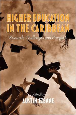 Higher Education in the Caribbean de Austin Ezenne