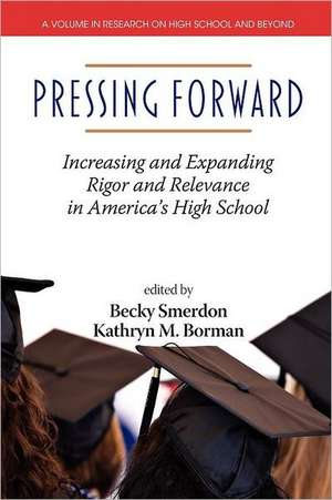 Pressing Forward de Kathryn M. Borman