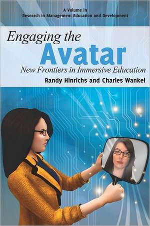 Engaging the Avatar de Randy Hinrichs