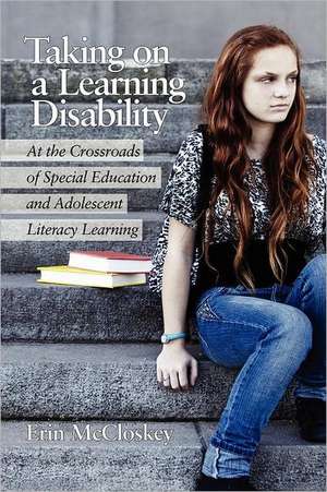 Taking on a Learning Disability de Erin McCloskey