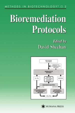 Bioremediation Protocols de David Sheehan