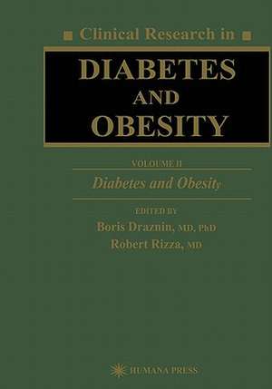 Clinical Research in Diabetes and Obesity, Volume 2: Diabetes and Obesity de Boris Draznin