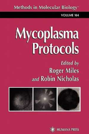 Mycoplasma Protocols de Roger J. Miles