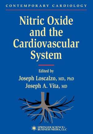 Nitric Oxide and the Cardiovascular System de Joseph Loscalzo