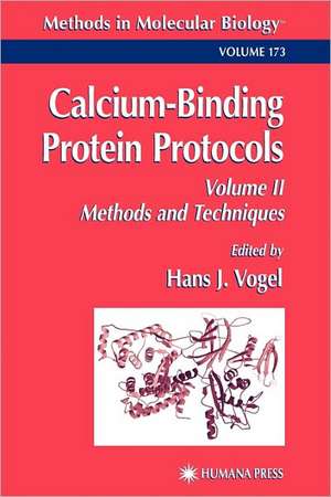 Calcium-Binding Protein Protocols de Hans J Vogel