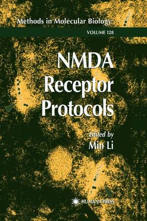 NMDA Receptor Protocols de Min Li