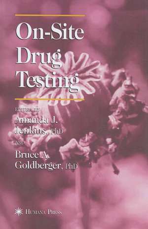 On-Site Drug Testing de Amanda J. Jenkins