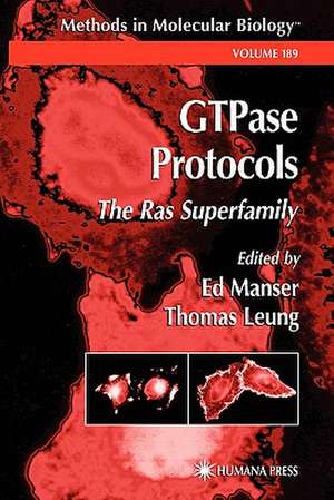 GTPase Protocols: The Ras Superfamily de Ed Manser