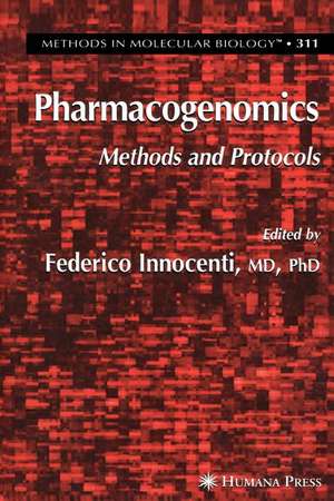 Pharmacogenomics: Methods and Protocols de Federico Innocenti