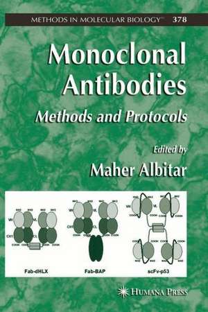 Monoclonal Antibodies: Methods and Protocols de Maher Albitar