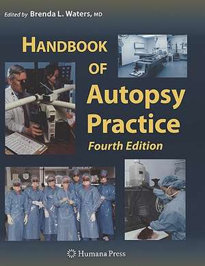 Handbook of Autopsy Practice de Brenda L. Waters