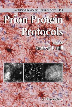 Prion Protein Protocols de Andrew F. Hill