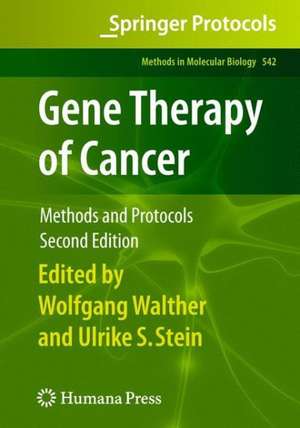 Gene Therapy of Cancer: Methods and Protocols de Wolfgang Walther