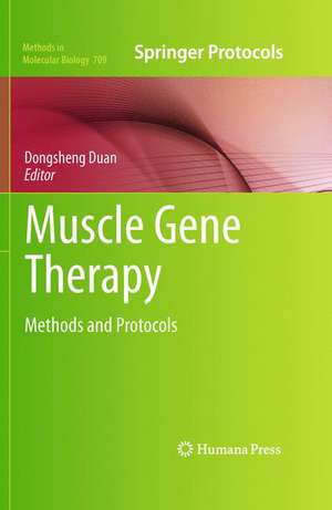 Muscle Gene Therapy: Methods and Protocols de Dongsheng Duan