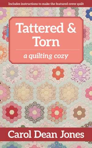 Tattered & Torn de Carol Dean Jones