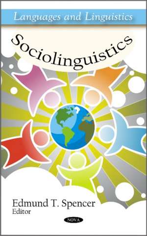 Sociolinguistics de Edmund T. Spencer