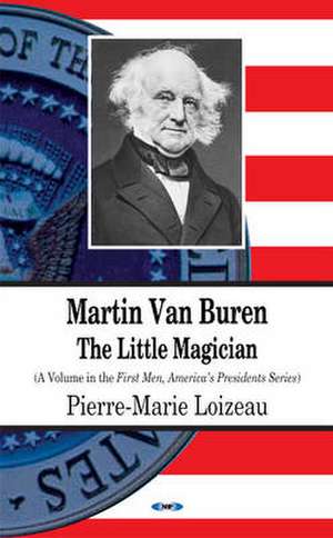 Martin Van Buren de Pierre-Marie Loizeau