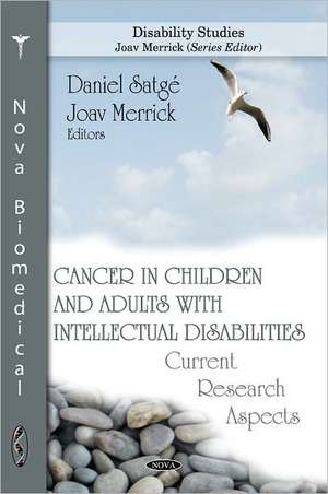 Cancer in Children & Adults with Intellectual Disabilities