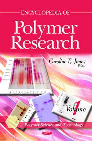 Encyclopedia of Polymer Research de Caroline E. Jones