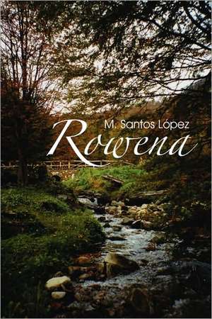 Rowena de M. Santos Lopez