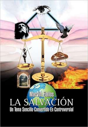 La Salvacion de Marvin Fiallos