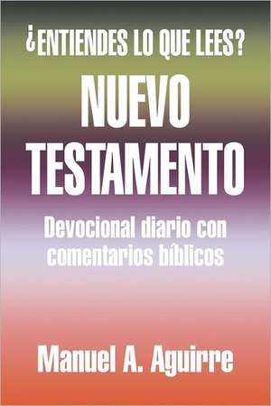 Nuevo Testamento de Manuel A. Aguirre