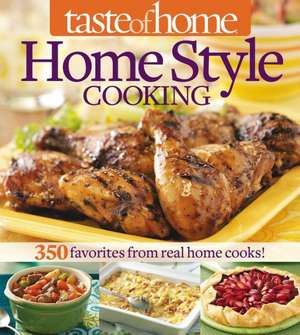 Taste of Home Home Style Cooking de Taste of Home Books