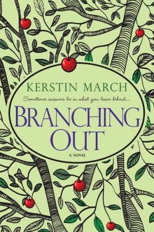 Branching Out de Kerstin March