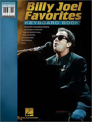 Billy Joel Favorites Keyboard Book de Billy Joel