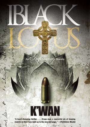 Black Lotus: An Infamous Novella de K'wan