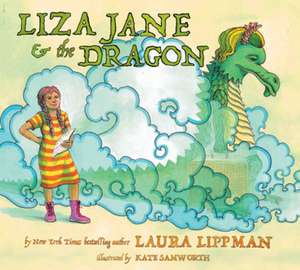 Liza Jane & The Dragon de Laura Lippman