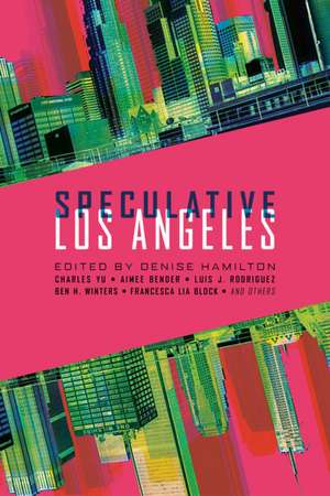 Speculative Los Angeles de Denise Hamilton