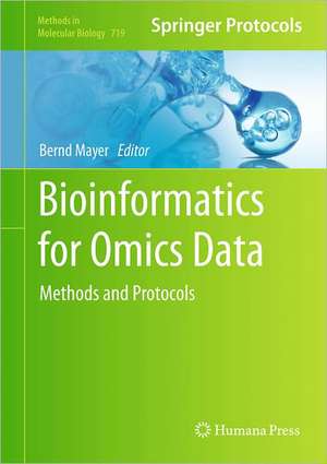 Bioinformatics for Omics Data: Methods and Protocols de Bernd Mayer