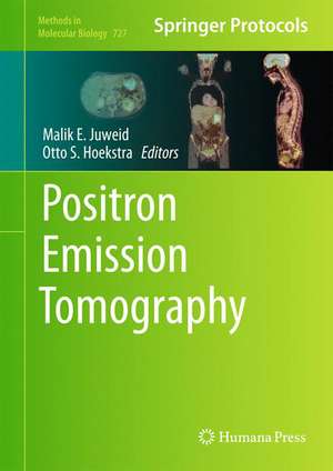 Positron Emission Tomography de Malik E. Juweid