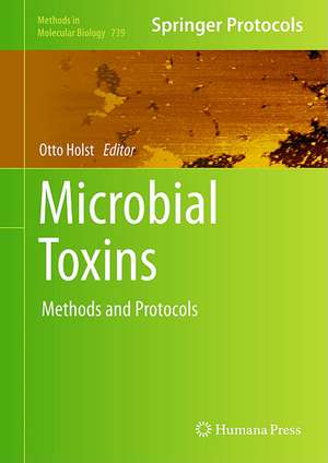 Microbial Toxins: Methods and Protocols de Otto Holst