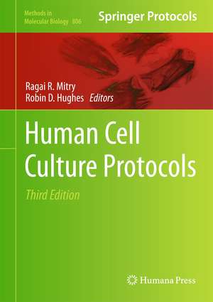 Human Cell Culture Protocols de Ragai R. Mitry